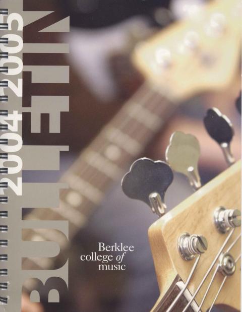 Berklee College of Music bulletin from 2004–2005